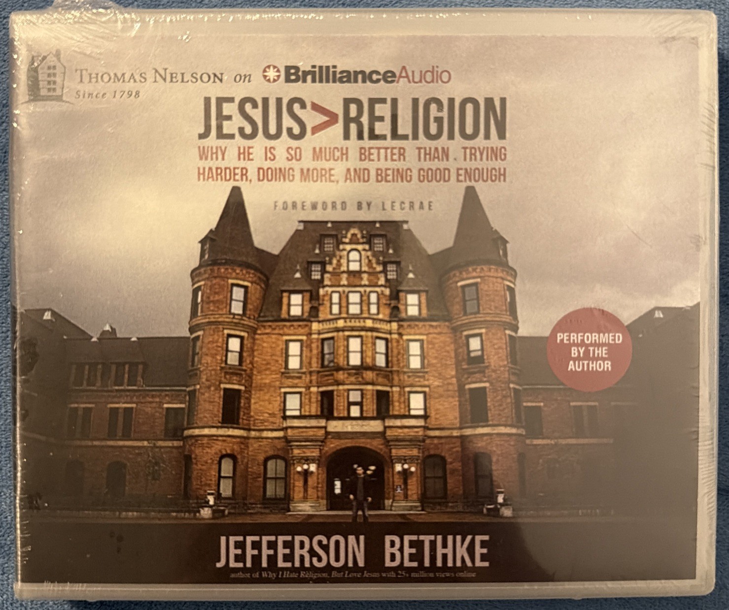 Jesus Religion: Why He Is So Much Better Than Trying Harder – Brilliance Audio.