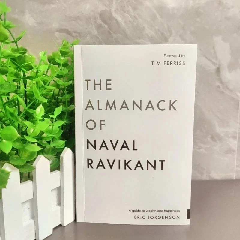The Almanack of Naval Ravikant A Guid To Wealth And Happiness PaperBack.,