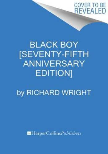 Black Boy [Seventy-fifth Anniversary Edition] – Paperback – GOOD