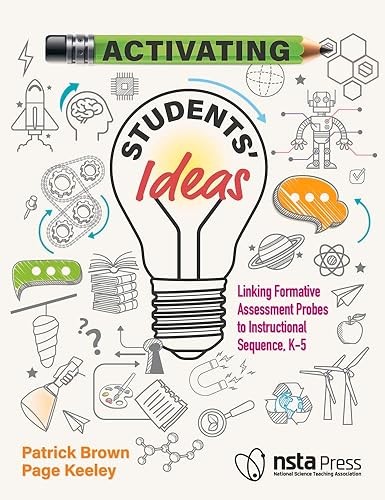 Activating Students’ Ideas: Linking Formative Assessment Probe…