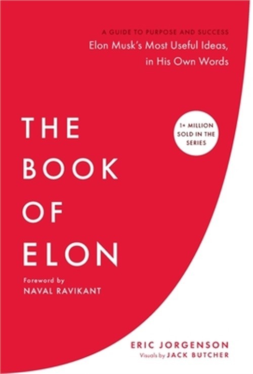 The Book of Elon: A Guide to Purpose and Success (Hardback or Cased Book)