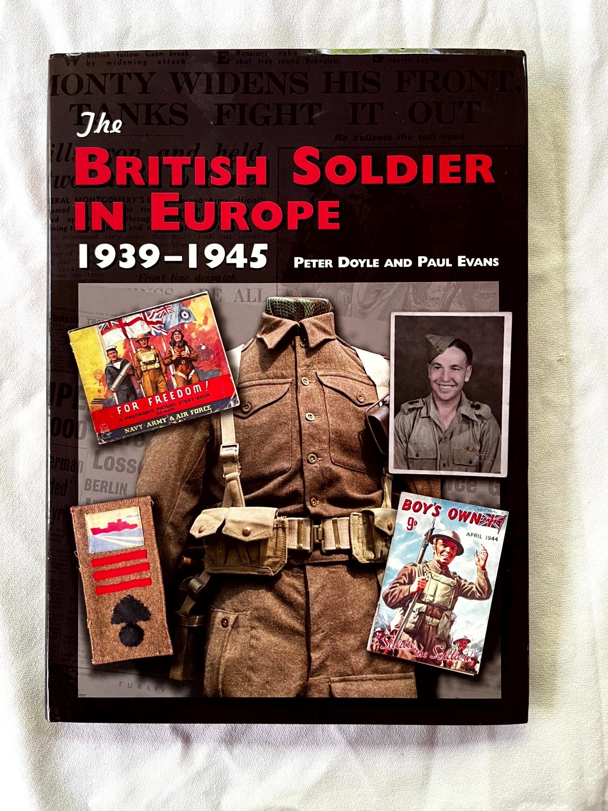 British Soldier Europe 1939-45 – Evans Paul Doyle Peter Book