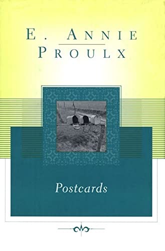 Postcards (Scribner Classics) – Hardcover By Proulx, Annie – GOOD