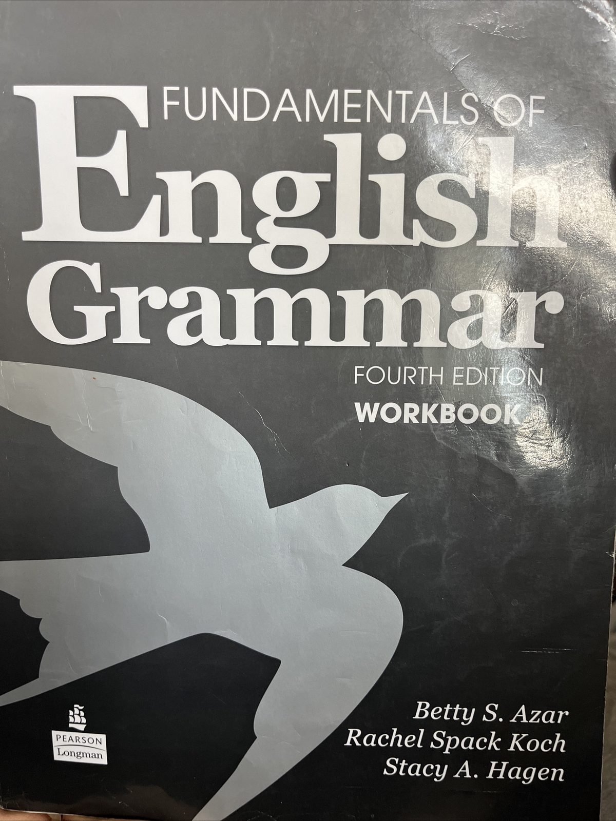 Fundamentals of English Grammar by Stacy A. Hagen and Betty Schrampfer Azar…