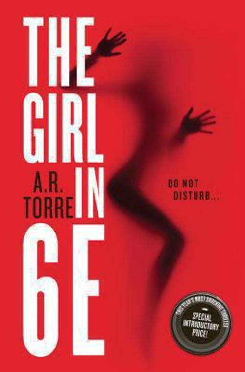The Girl In 6E Hardcover A. R. Torre