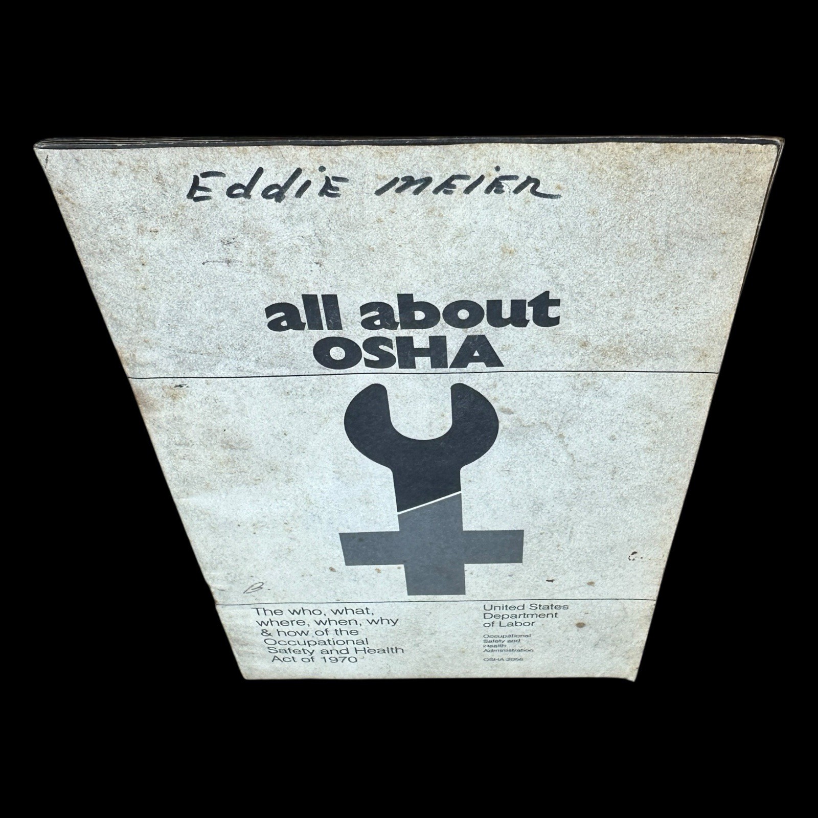 All About OSHA 1970 Booklet US Dept of Labor Occupational Safety Health Act