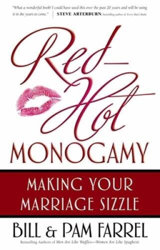 Red-Hot Monogamy: Making Your Marriage Sizzle – Paperback – VERY GOOD