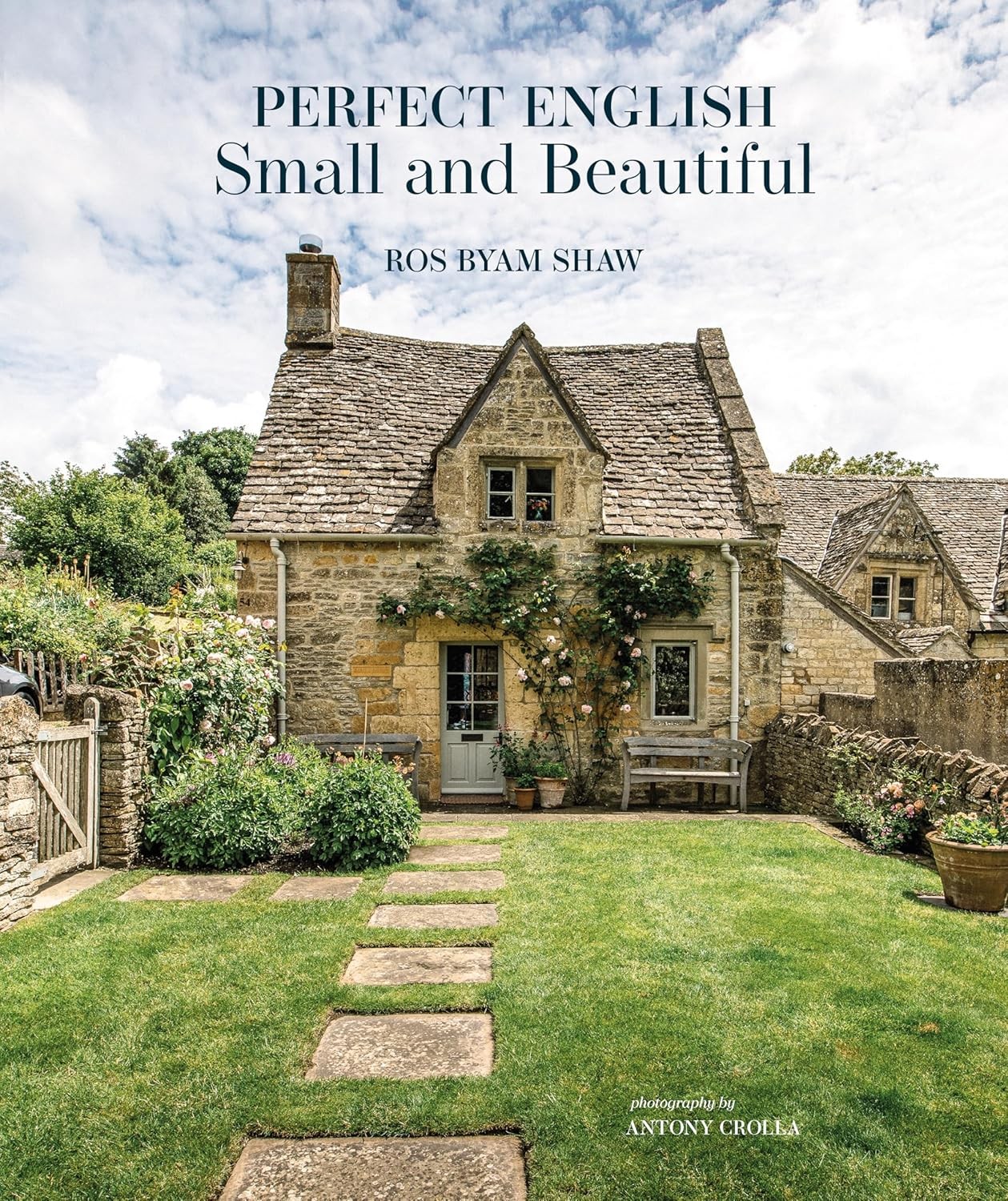 Perfect English Small and Beautiful Hardcover by Ros Byam Shaw