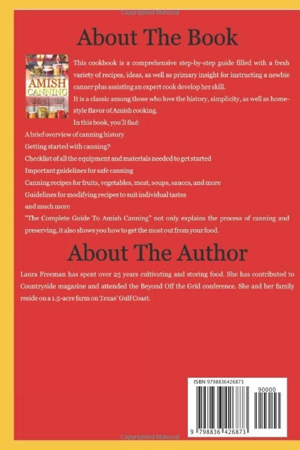 The Complete Guide To Amish Canning:A Step By Step Process For Over 100+ Recipes