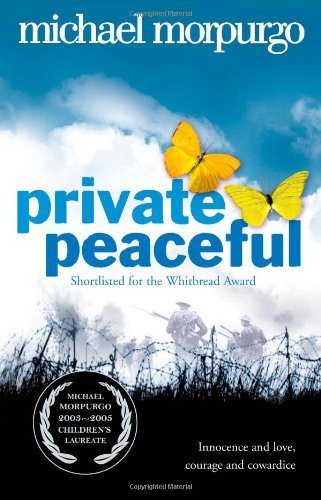 Private Peaceful By Michael Morpurgo. 9780007150076
