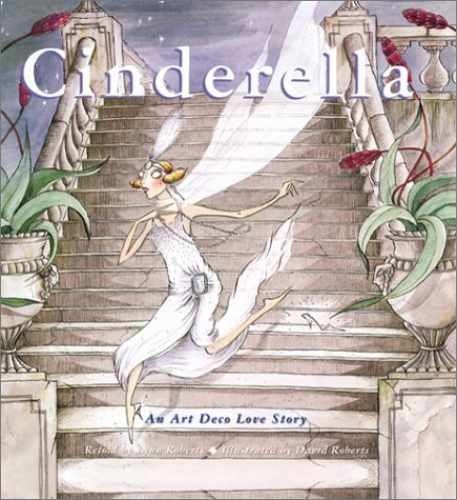 Cinderella: An Art Deco Love – Library Binding, by Roberts Lynn – Acceptable