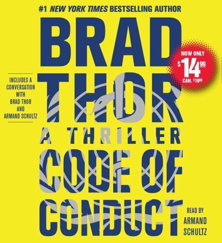 The Scot Harvath Ser.: Code of Conduct : A Thriller by Brad Thor (2016, Compact