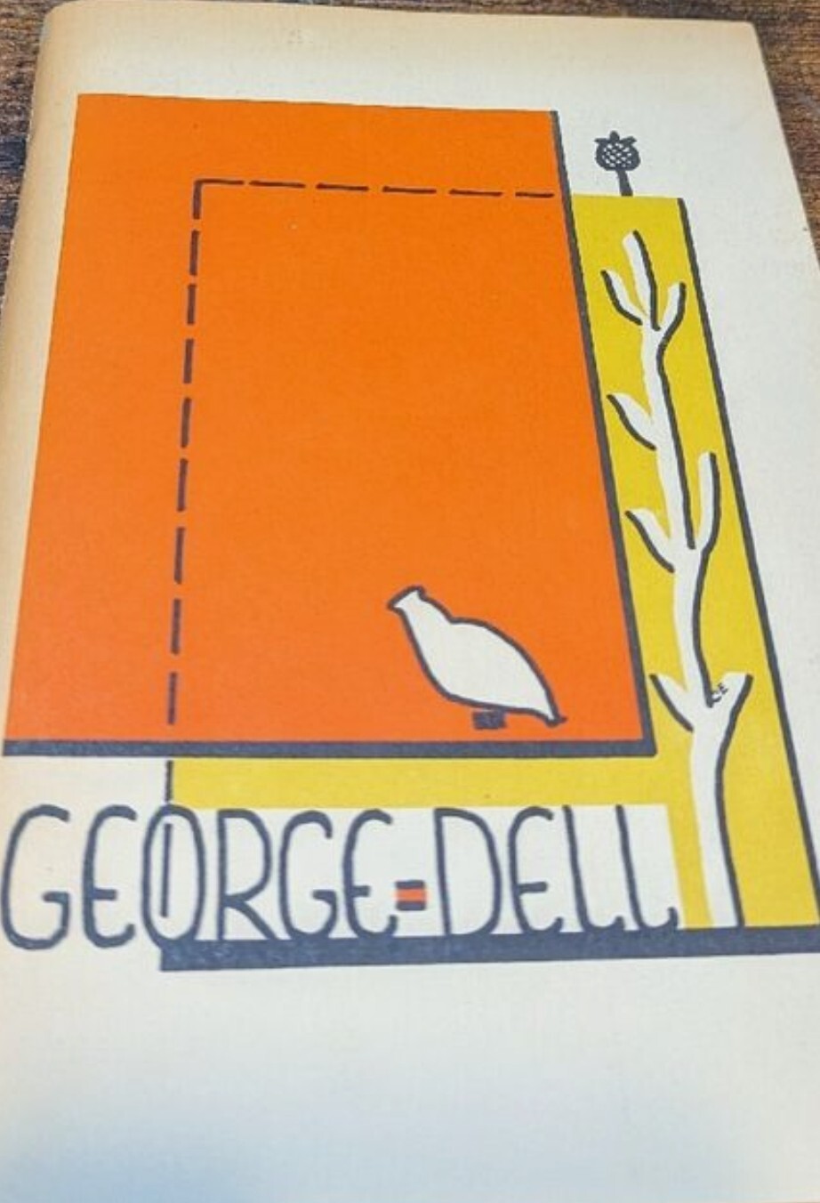 Written On Quail And Hawthornes Pages: Selected Poems by George Dell RARE 1964