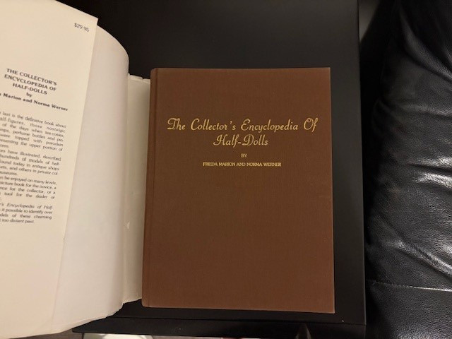*Collector’s Encyclopedia of Half-Dolls* Marion, HC/DJ/1st Ed/NF 1979, 608 pages