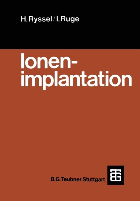 Ryssel – Ionenimplantation – New paperback or softback – X555z