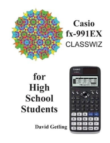 David Getling Casio fx-991EX Classwiz for High School Students (Paperback)
