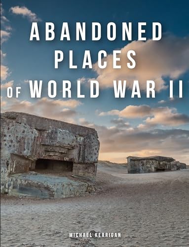 Abandoned Places of World War – GOOD