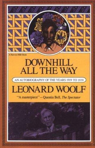 Downhill All the Way: An Autobiography of the Years 1919 to 1939