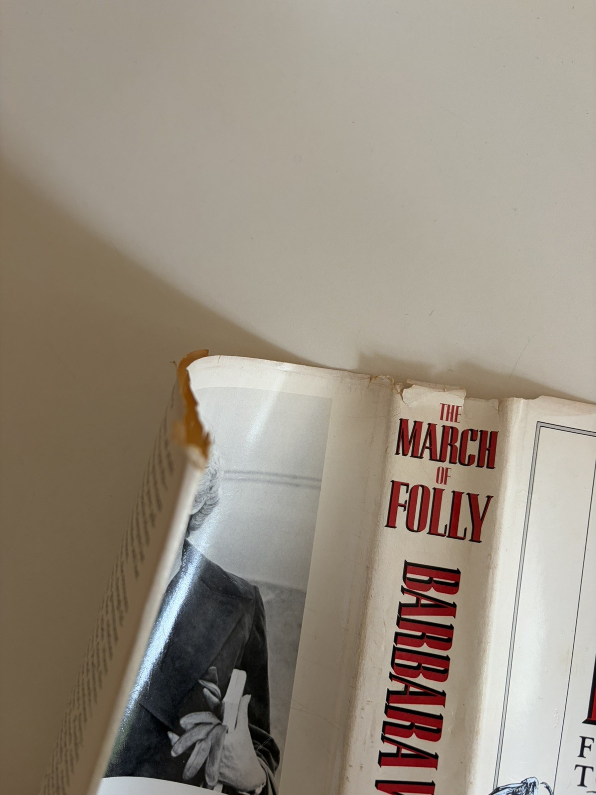March of folly From Troy To Vietnam Barbara W. Tuchman HCDJ 1984 1st Edition VG