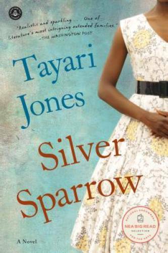 Silver Sparrow – Paperback By Jones, Tayari – GOOD