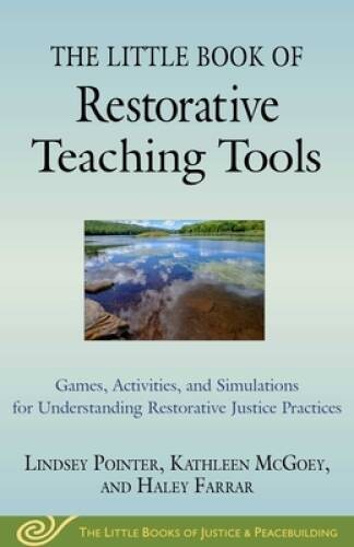 The Little Book of Restorative Teaching Tools: Games, Activities, an – VERY GOOD