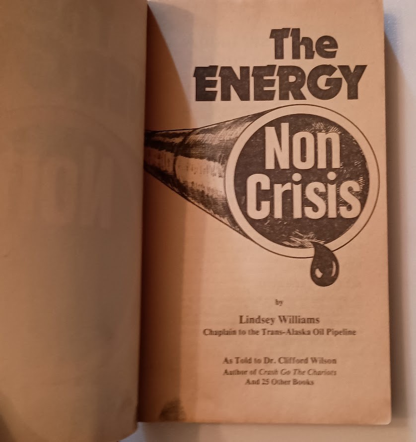 Lindsey Williams THE ENERGY NON CRISIS paperback 2nd edition 4th print 1980 VG