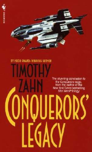 Conquerors’ Legacy (The Conquerors Saga, Book Three) – Paperback – GOOD