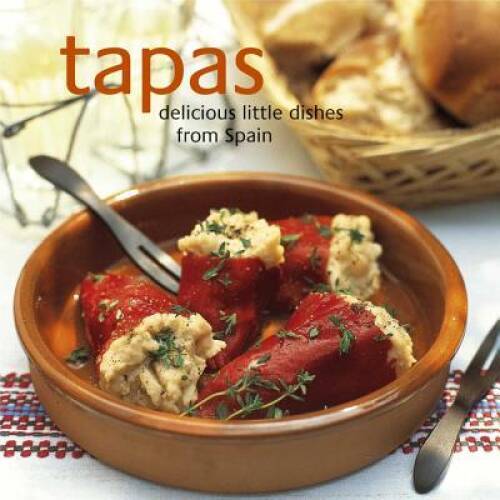Tapas – Hardcover By Ryland Peters & Small – GOOD