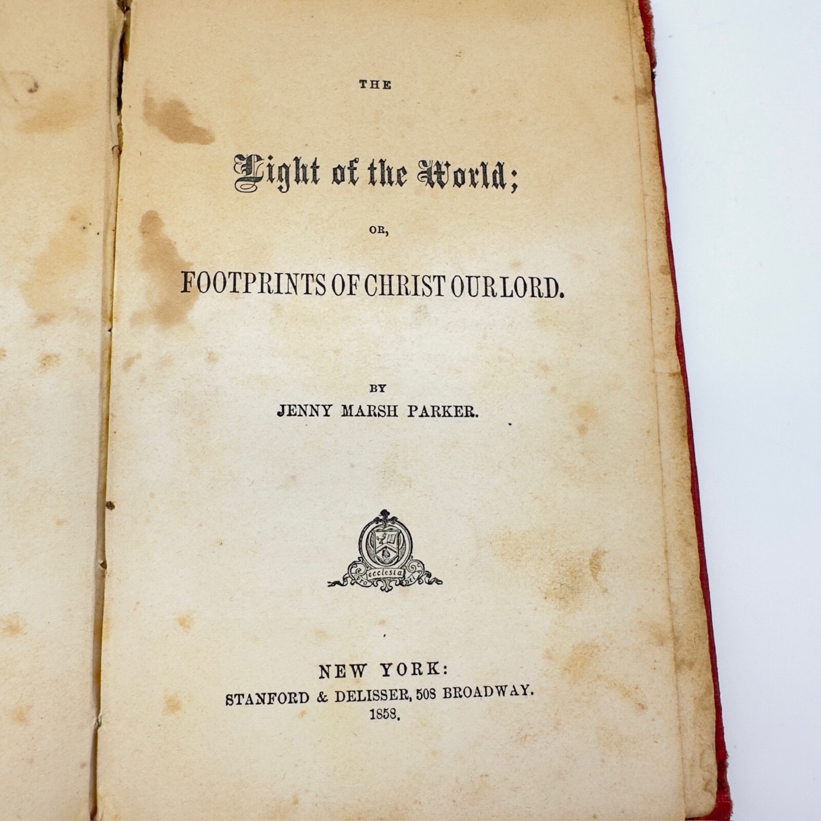 Antique Christian Book: «The Light of the World» by Jenny Marsh Parker (1858)