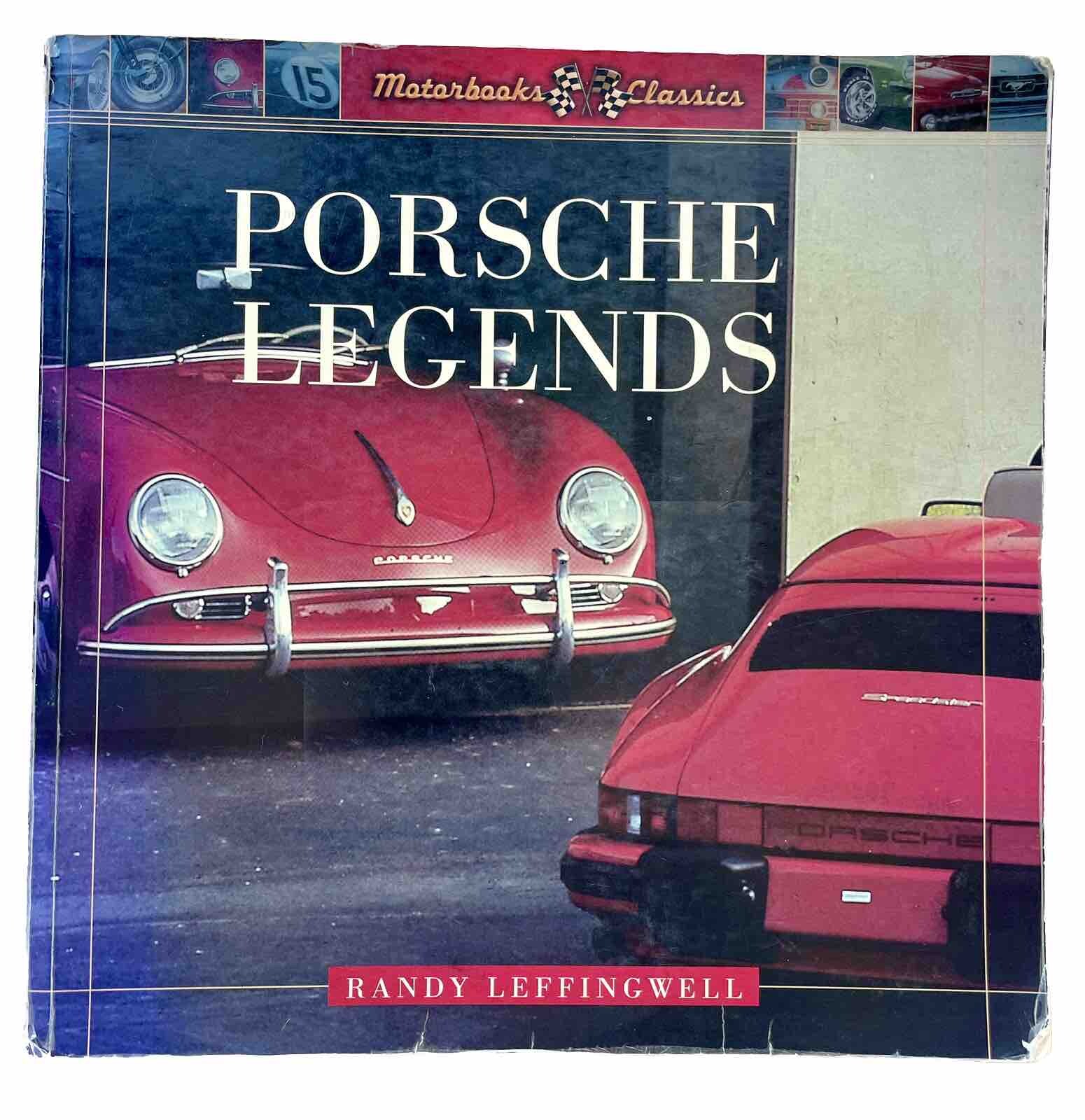 PORSCHE LEGENDS Randy Leffingwell MOTORBOOKS CLASSICS 228 pages Softcover