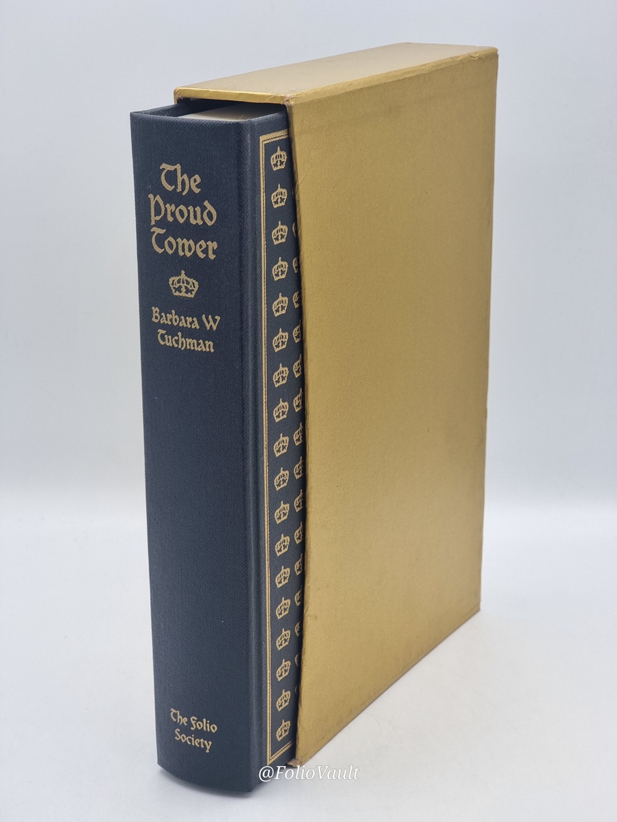 The Proud Tower – Barbara W. Tuchman – History – Folio Society – 1997 – VGC