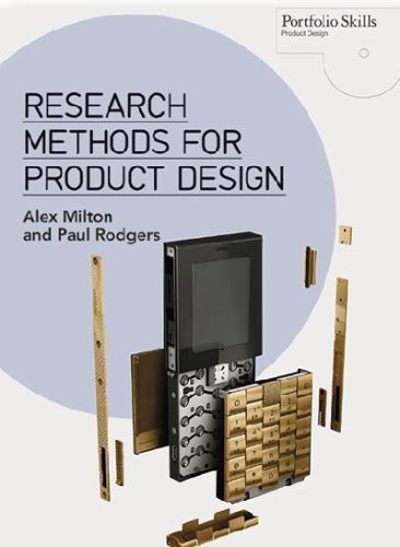 Research Methods for Product Design (Portfolio Skills Product Design) by Milton