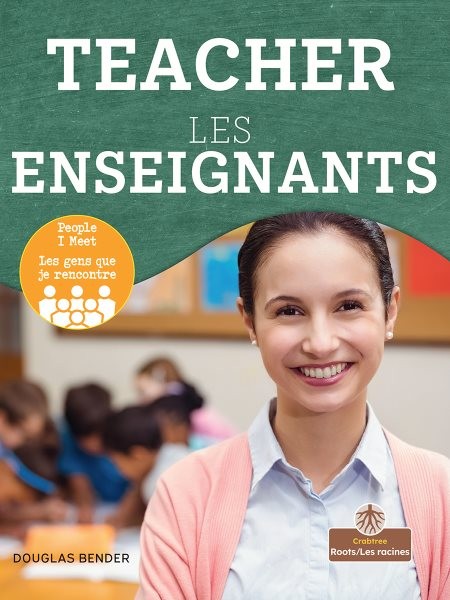 Teacher (Les Enseignants) Bilingual Eng/Fre, Paperback by Bender, Douglas; Ev…