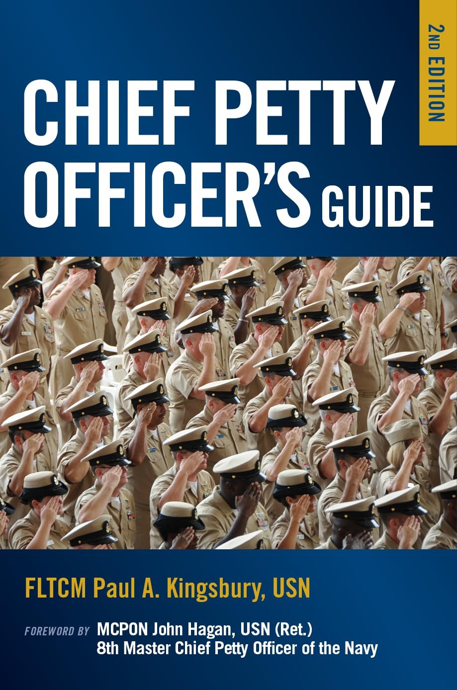 Chief Petty Officer’s Guide, 2nd Edition (Blue & Gold Professional Library)