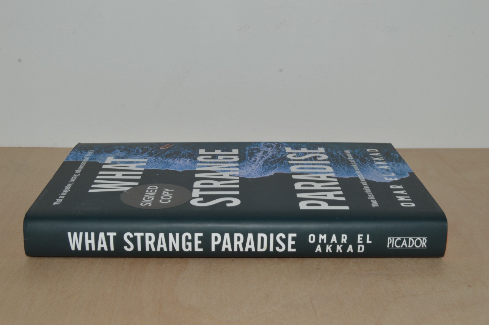 What Strange Paradise – Omar El Akkad – Signed First Edition (#44)