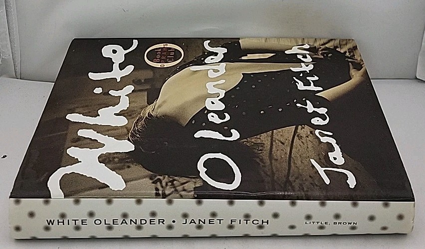White Oleander by Janet Fitch (1999, Hardcover)
