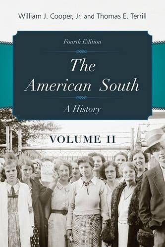 The American South: A History – paperback Jr., William J. Cooper|Terrill, Th…