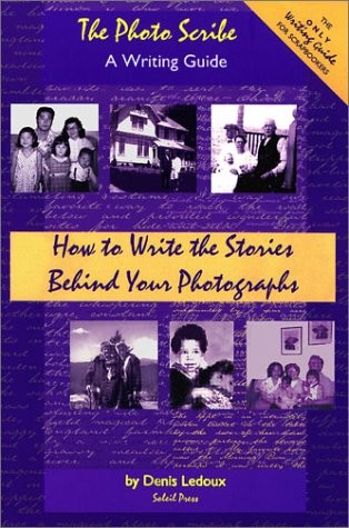 The Photo Scribe – A Writing Guide: How to Write the Stories Behind Your Pho…