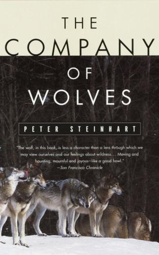 Company of Wolves by Peter Steinhart (1996, Trade Paperback)