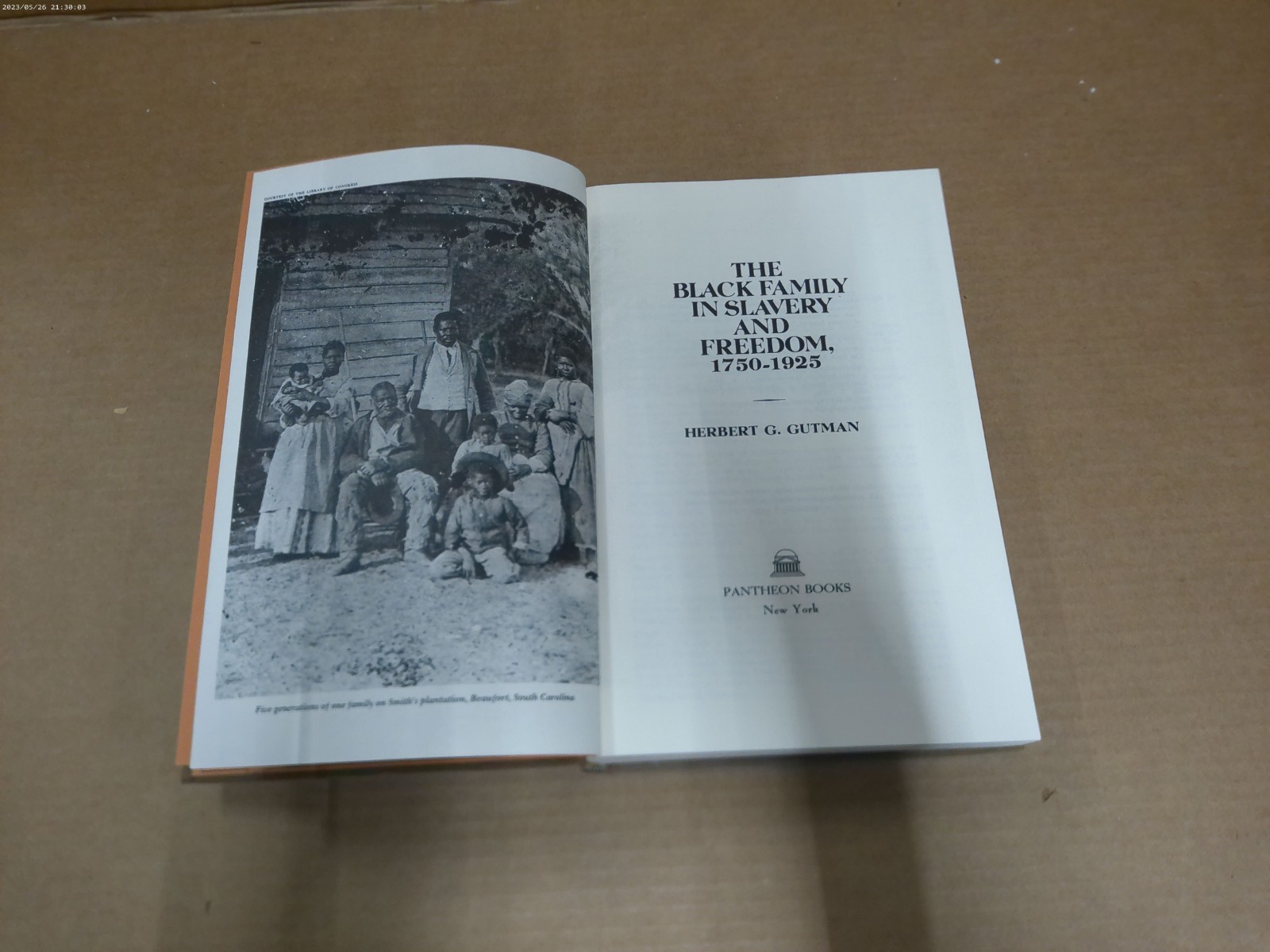 The Black Family in Slavery and Freedom 1750-1925 Herbert G Gutman HC