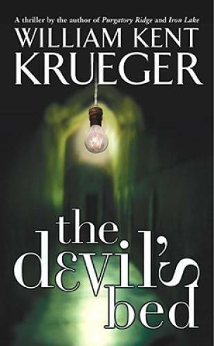 The Devil’s Bed – Mass Market Paperback By Krueger, William Kent – GOOD