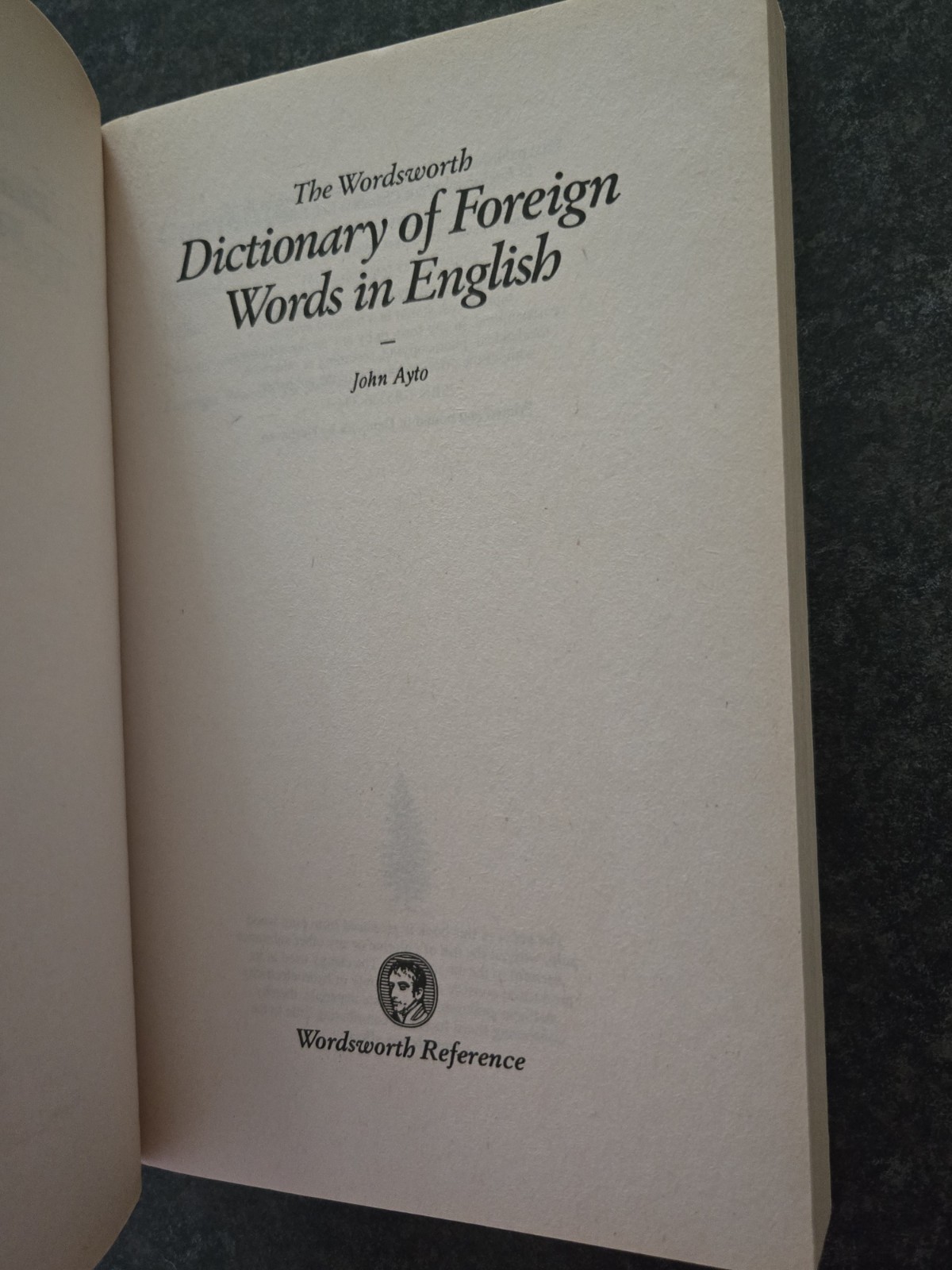 The Wordsworth Dictionary of Foreign Words in English By John Ayto Vg Pb
