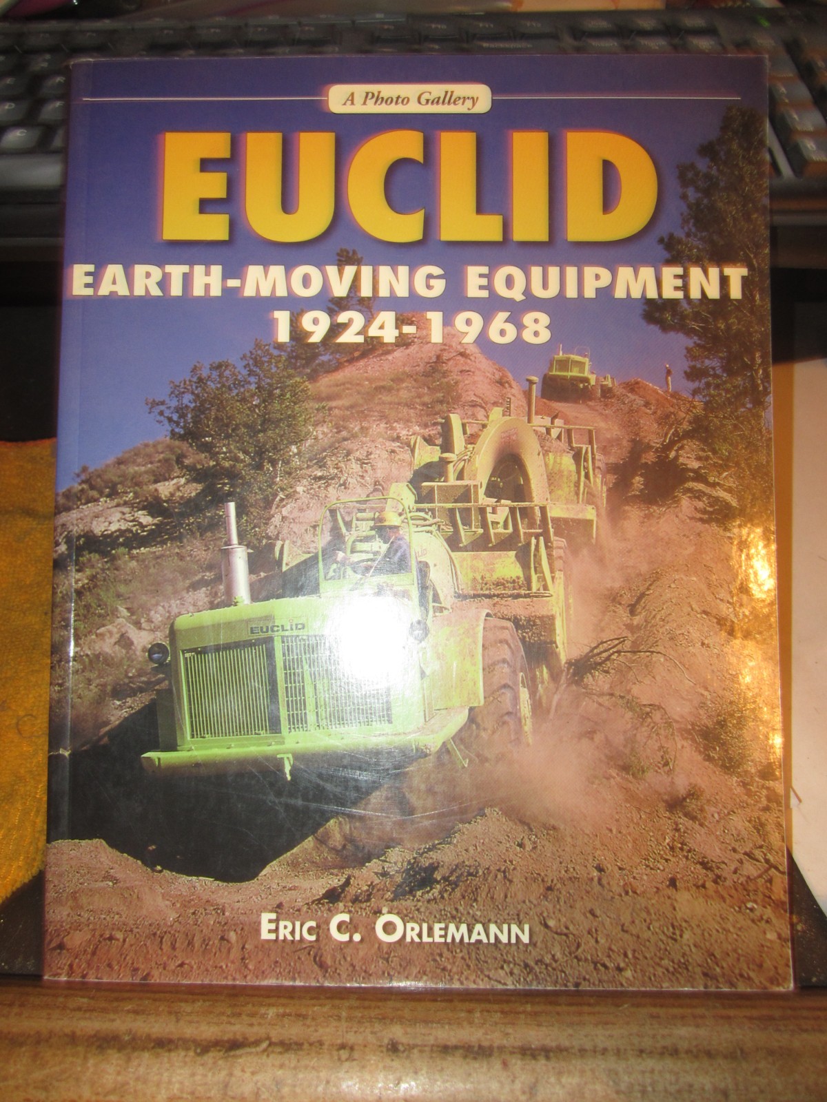 Euclid Earthmoving Equipment: 1924-1968 book