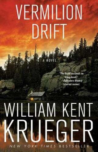 Vermilion Drift by William Kent Krueger: Used