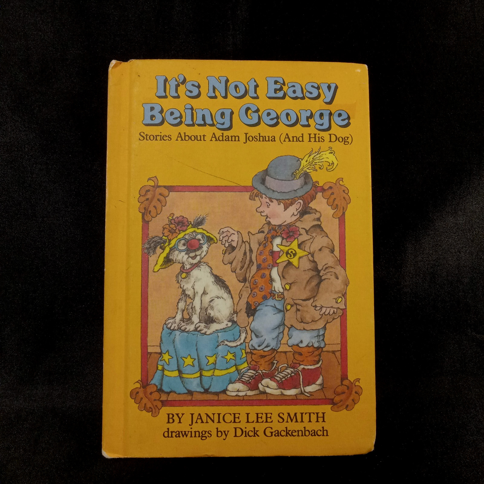 It’s Not Easy Being George: Adam Joshua Book Janice Lee Smith 1989 HarperCollins
