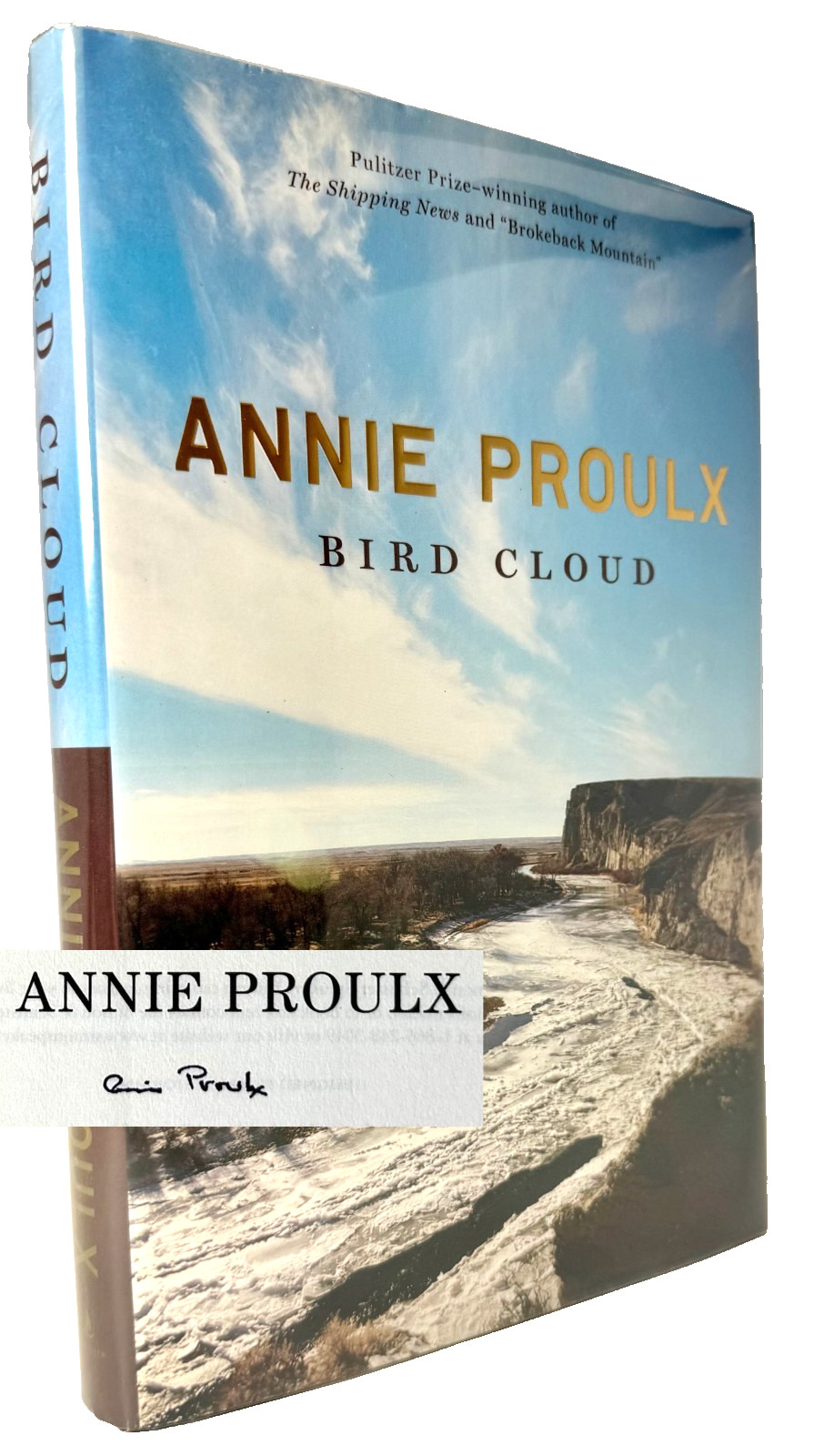 Bird Cloud, A Memoir SIGNED by Annie Proulx 2011 HCDJ 1st ed 1st print in Mylar
