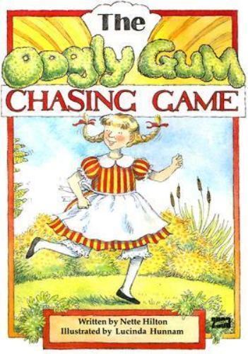The Oogly Gum Chasing Game; Literacy 2000 S- 0732704170, paperback, Nette Hilton