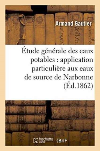 GAUTIER-A – tude gnrale des eaux potables application particulir – X555z