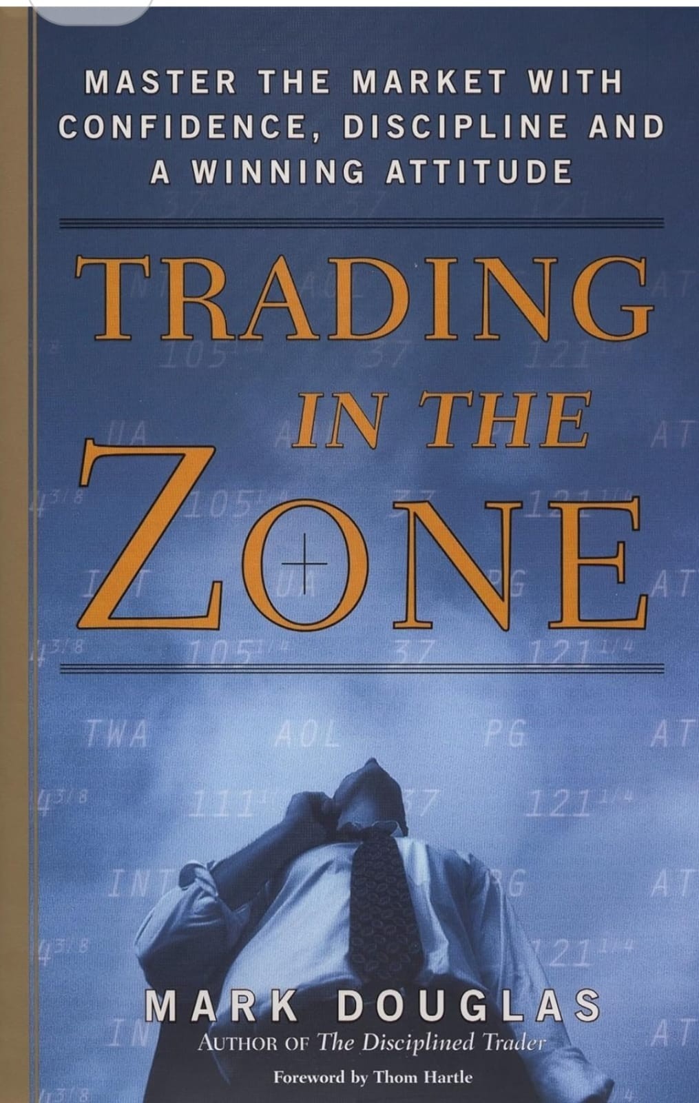 Trading in the Zone by Mark Douglas (Hardcover)