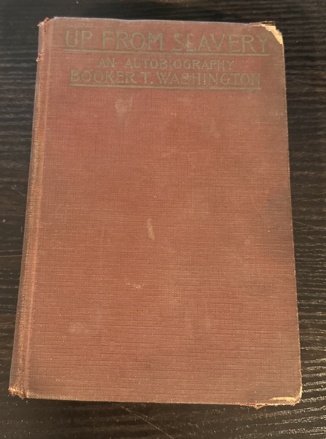 Book 1901 «Up from slavery», An autobiography by Booker T. Washington